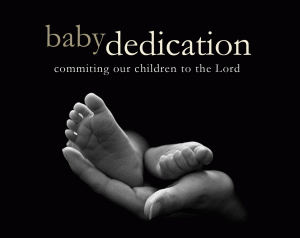 Is the contemporary practice of baby dedication taught within the Bible?