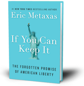 Eric Metaxas, If You Can Keep It, encourages our culture to consider the legacy of American exceptionalism. I like a lot of what Metaxas has to say. But does he take us down the right road theologically?