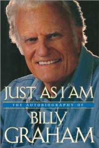 Just As I Am, Billy Graham's 1997 memoir, tell his own story, but Grant Wacker's biography of Graham goes much deeper.